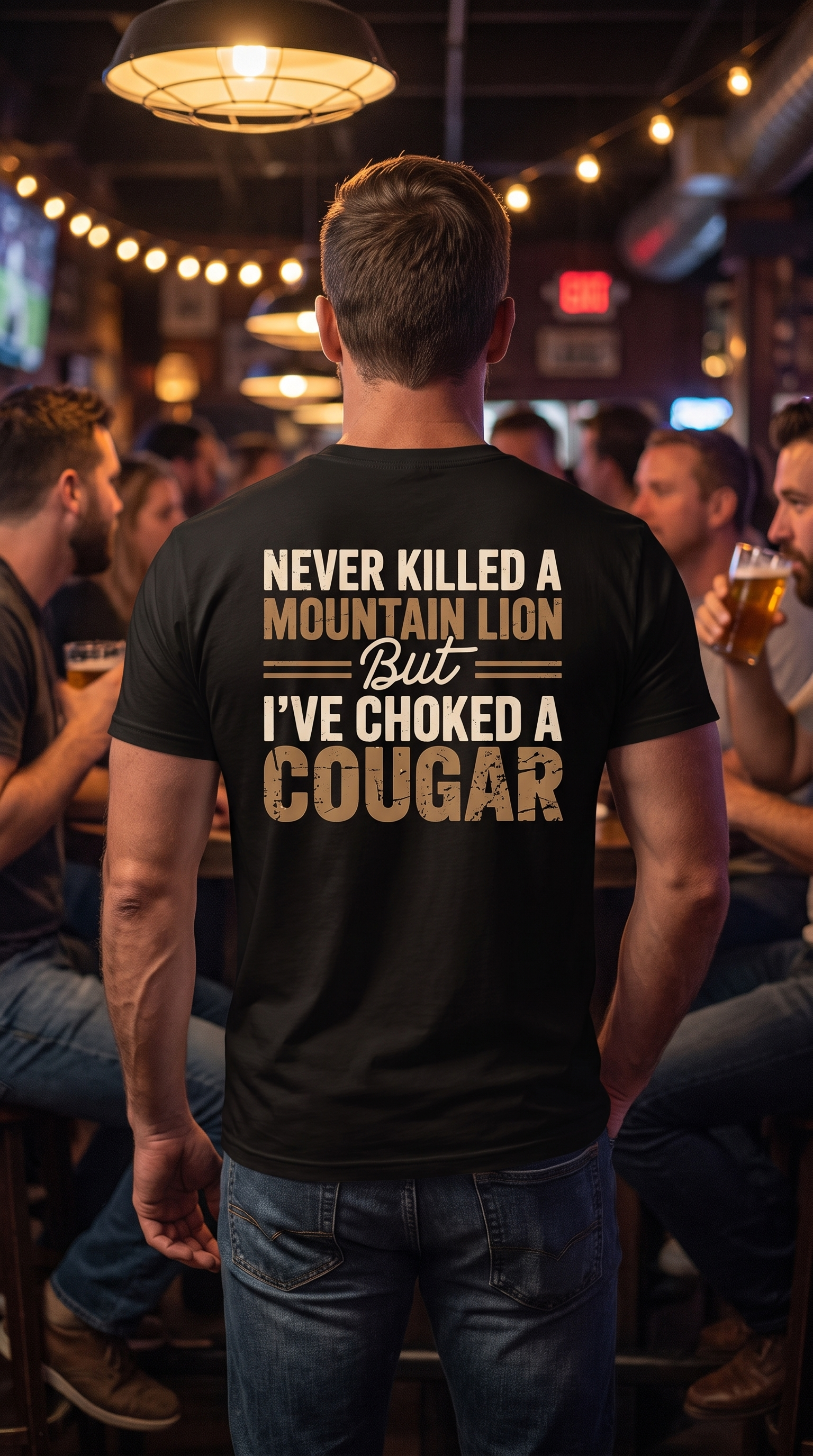 Never Killed a Mountain Lion But I've Choked a Cougar | Funny Outdoor Tee
